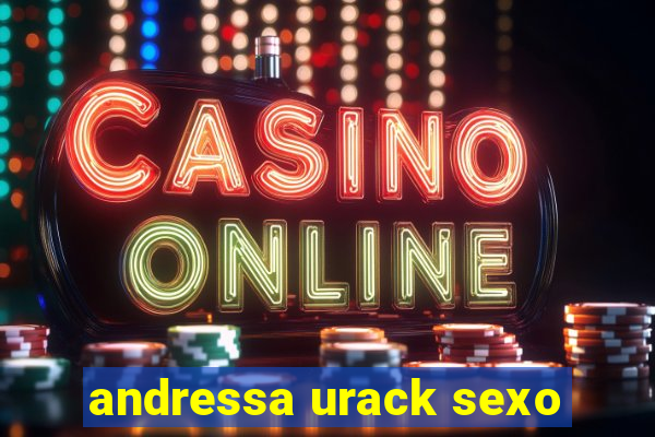 andressa urack sexo